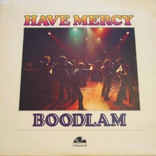 Have Mercy ‎– Boodlam