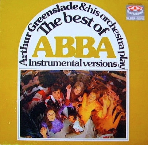 Arthur Greenslade & His Orchestra ‎– Play The Best Of Abba