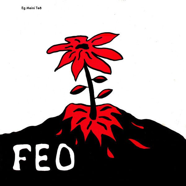 Feo ‎– Eg Meini Teð