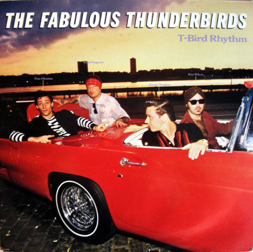 Fabulous Thunderbirds - T-Bird Rhythm
