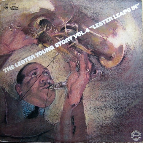 Young, Lester ‎ ‎– The Lester Young Story Vol.4 "Lester Leaps In"