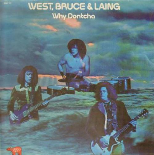 West, Bruce & Laing ‎–  Why Dontcha