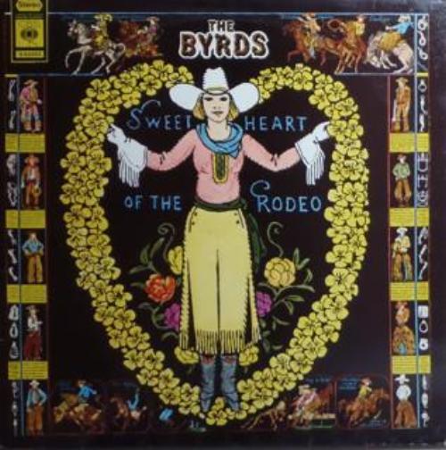 Byrds ‎– Sweetheart Of The Rodeo