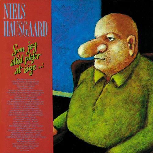 Hausgaard, Niels  ‎–  Som Jeg Altid Plejer At Sige...