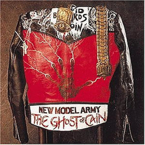 New Model Army ‎– The Ghost Of Cain