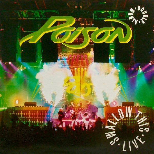 Poison ‎– Swallow This Live
