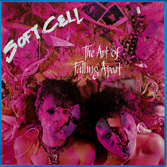 Soft Cell - The Art Of Falling Apart