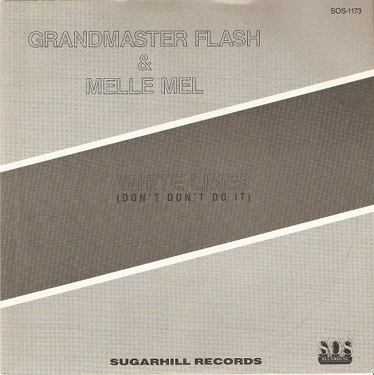 Grandmaster Flash & Melle Mel - White Lines