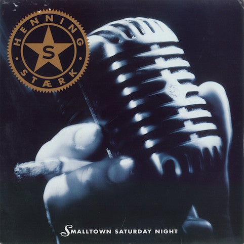 Stærk, Henning ‎– Smalltown Saturday Night