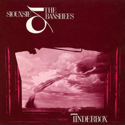 Siouxsie And The Banshees ‎– Tinderbox