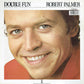 Palmer, Robert - Double Fun