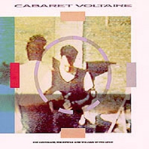 Cabaret Voltaire ‎– The Covenant, The Sword And The Arm Of The Lord