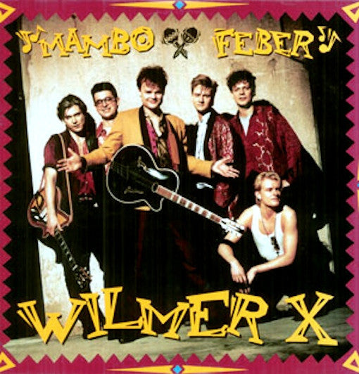 Wilmer X - Mambo Feber