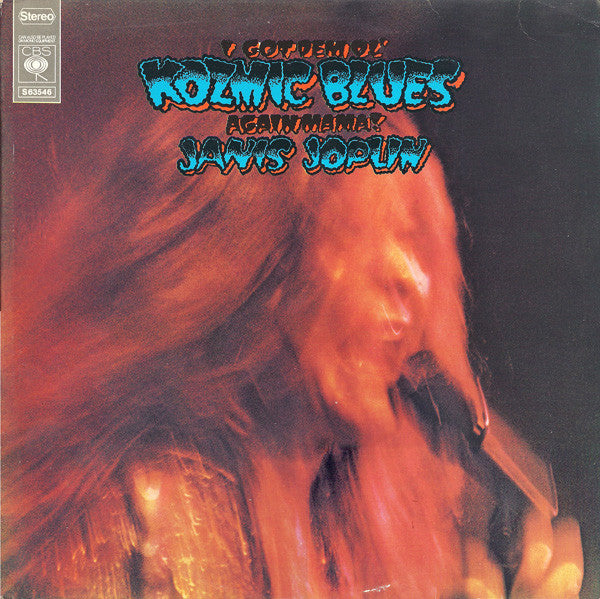 Joplin, Janis - I Got Dem Ol' Kozmic Blues Again Mama !