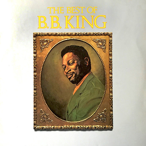 King, B.B. ‎– The Best Of B.B. King