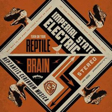 Imperial State Electric - Reptile Brain