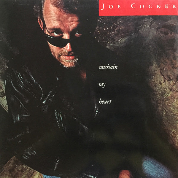 Cocker, Joe  ‎– Unchain My Heart