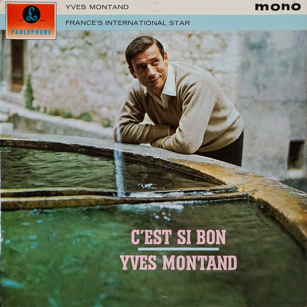 Montand, Yves  ‎– C'est Si Bon