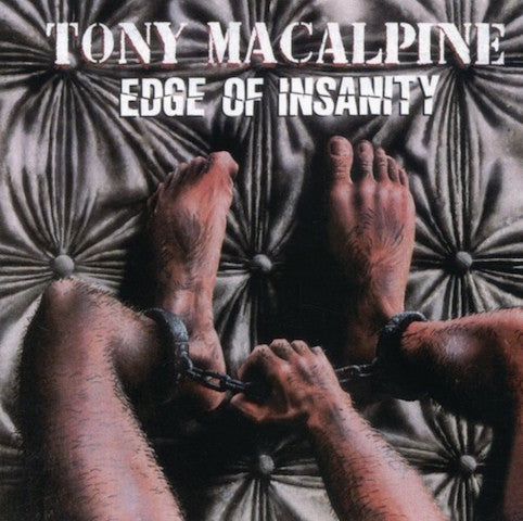 MacAlpine, Tony ‎– Edge Of Insanity