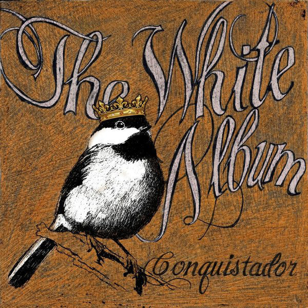 White Album -  Conquistador