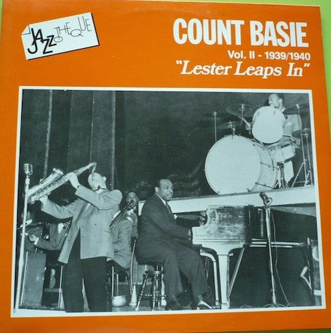 Count Basie ‎– Vol. II - 1939/1940 Lester Leaps In