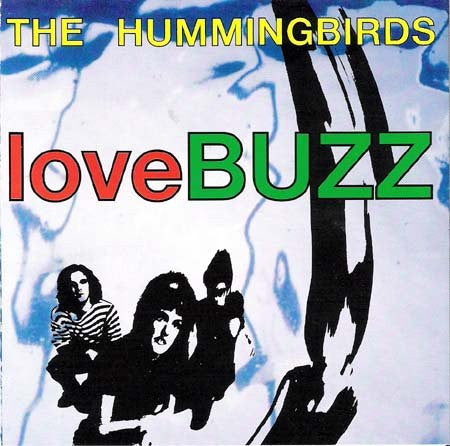 Hummingbirds - Lovebuzz