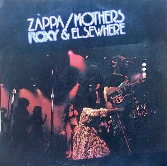 Zappa Mothers ‎– Roxy & Elsewhere