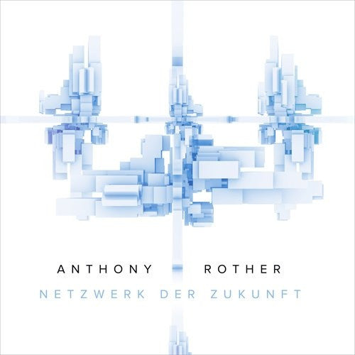 Rother, Anthony - Netzwerk Der Zukunft