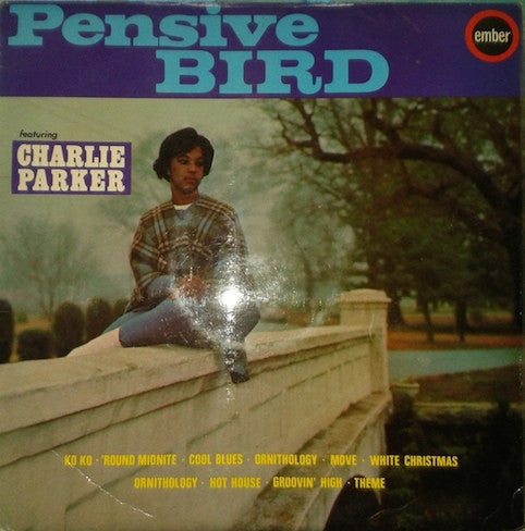 Charlie Parker ‎– Pensive Bird