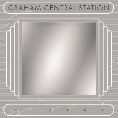 Graham Central Station - Mirror