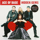 Ace of Base - Hidden Gems