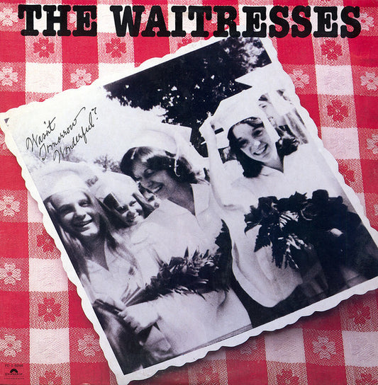 Waitresses - Wasn't Tomorrow Wonderful ?