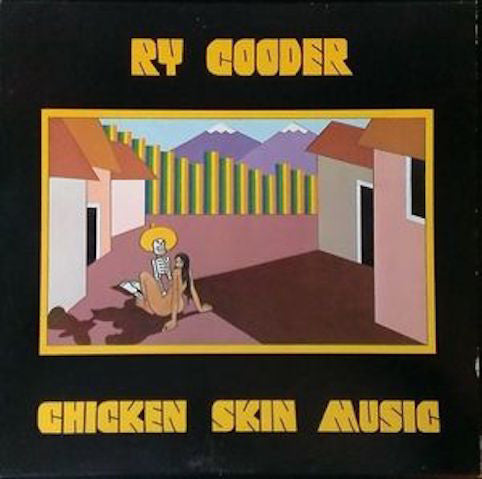 Ry Cooder ‎– Chicken Skin Music