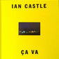 Ian Castle - Ca Va