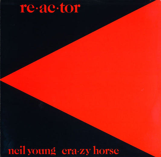 Young,  Neil & Crazy Horse ‎– Re-ac-tor