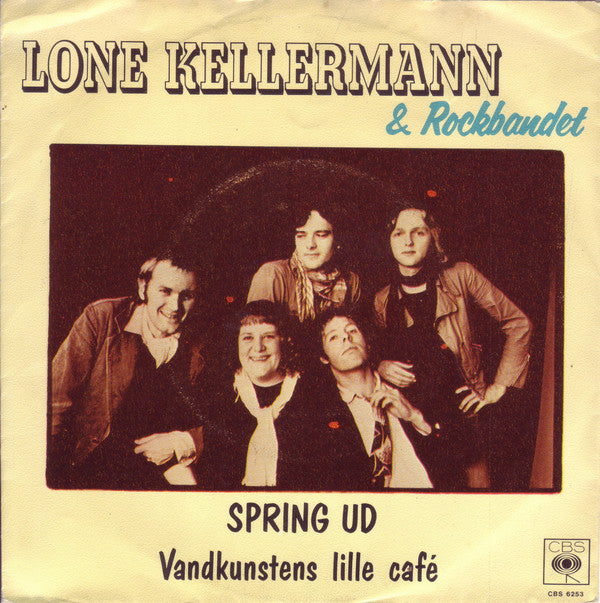 Lone Kellermann & Rockbandet ‎– Spring Ud
