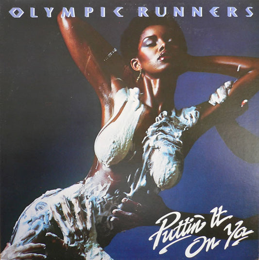 Olympic Runners ‎– Puttin' It On Ya