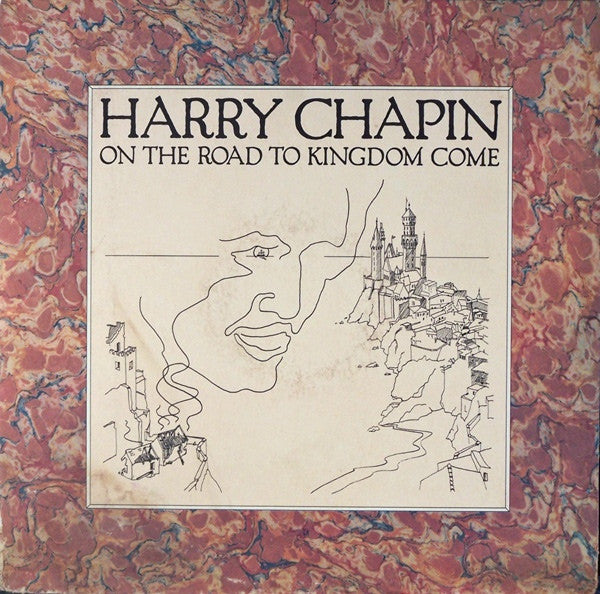 Chapin, Harry ‎– On The Road To Kingdom Come