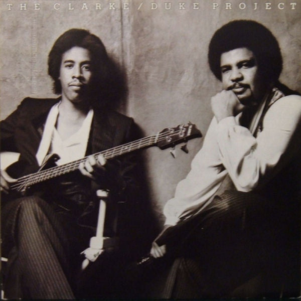 Stanley Clarke / George Duke ‎– The Clarke / Duke Project