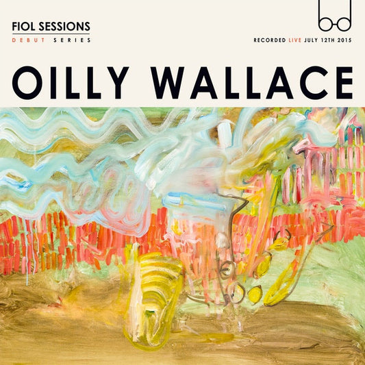 Oilly Wallace - Fiol Sessions
