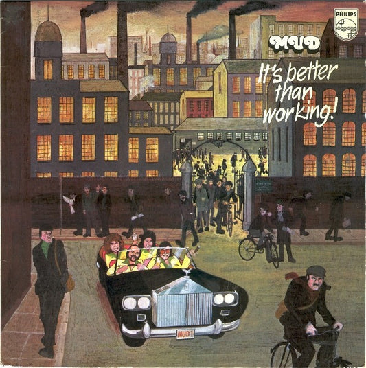 Mud ‎– It's Better Than Working