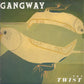 Gangway - The Twist