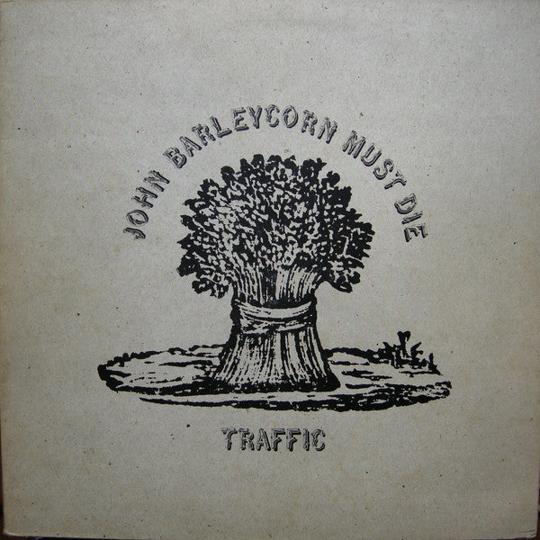 Traffic ‎– John Barleycorn Must Die