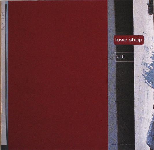Love Shop ‎– Anti