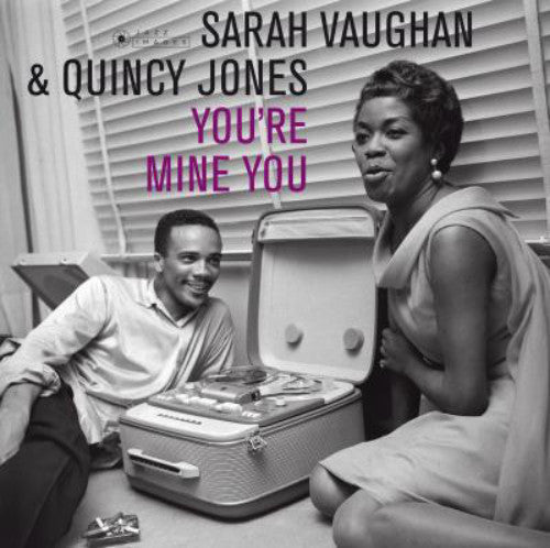 Vaughan, Sarah & Quincy J - You're Mine You