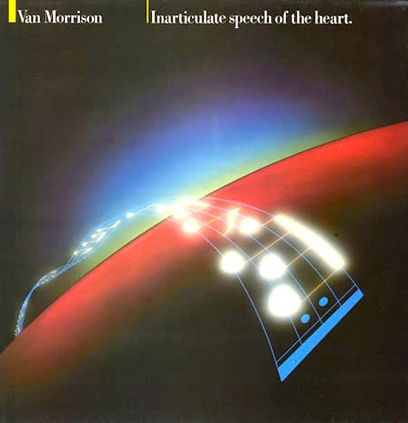 Morrison, Van - Inarticulate Speech Of The Heart