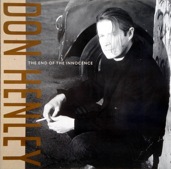 Henley, Don ‎– The End Of The Innocence