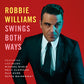Williams, Robbie - Swing Both Ways