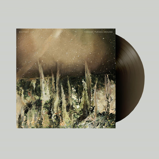 Whitney - Forever Turned Around