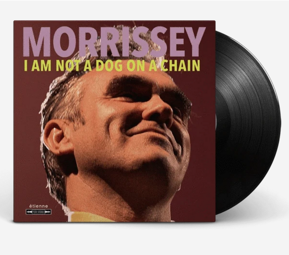 Morrissey - I Am Not A Dog On A Chain